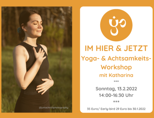 IM HIER & JETZT – Yoga- & Achtsamkeits-Workshop mit Katharina